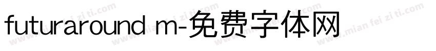 futuraround m字体转换